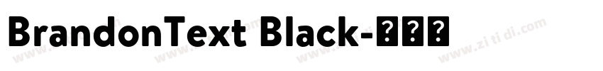 BrandonText Black字体转换